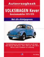 1973 - 1976 VOLKSWAGEN KEVER 1200 | 1300 VRAAGBAAK, Auto diversen, Handleidingen en Instructieboekjes