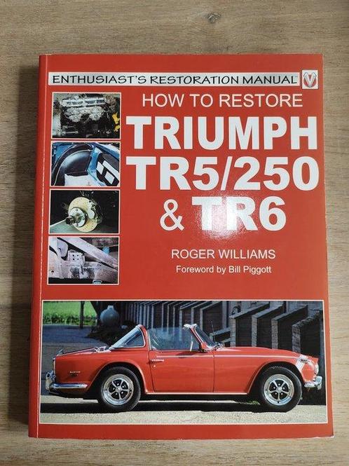 How to Restore Triumph Tr5/250 & Tr6 9781901295924, Boeken, Taal | Engels, Gelezen, Verzenden