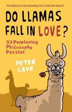 Do Llamas Fall In Love? 9781851687671 Peter Cave, Gelezen, Peter Cave, Verzenden