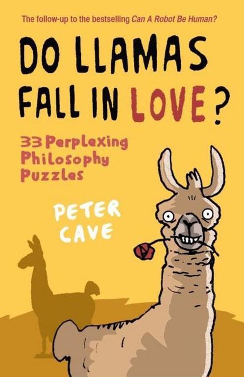 Do Llamas Fall In Love? 9781851687671 Peter Cave, Boeken, Overige Boeken, Gelezen, Verzenden