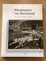 Straatnamen van Roermond - NIEUW - met vele fotos, Boeken, Ophalen of Verzenden, 20e eeuw of later, Zo goed als nieuw