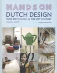 Dutch Design in De 21Ste Eeuw in the 21st Century