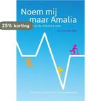 Noem mij maar Amalia 9789491833694 Cor van der Wijk, Verzenden, Zo goed als nieuw, Cor van der Wijk