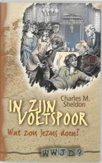 In zijn voetspoor 9789060672587 C.M. Sheldon, Boeken, Godsdienst en Theologie, Verzenden, Gelezen, C.M. Sheldon