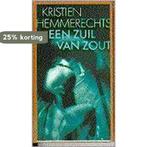 Een zuil van zout / Rainbow pocketboeken / 102 9789067661027, Boeken, Verzenden, Gelezen, Kristien Hemmerechts
