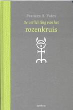 De verlichting van het rozenkruis 9789062719143, Boeken, Verzenden, Zo goed als nieuw, Frances A. Yates