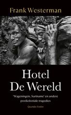 Hotel De Wereld | 9789025320034 | Westerman, Frank, Boeken, Ophalen of Verzenden, Nieuw, Westerman, Frank