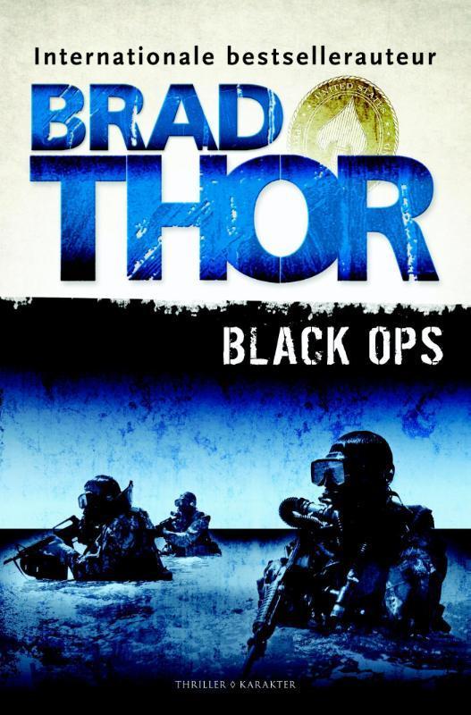 Black ops / Scot Harvath / 10 9789045209357 Brad Thor, Boeken, Thrillers, Zo goed als nieuw, Verzenden