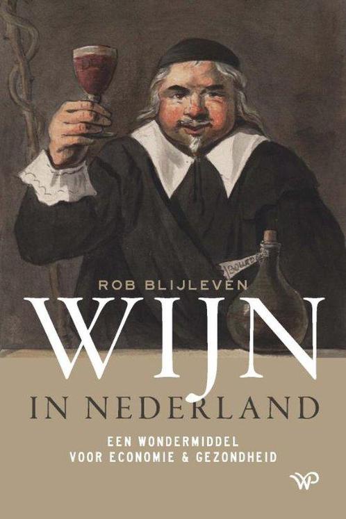 9789462498525 Wijn in Nederland | Tweedehands, Boeken, Schoolboeken, Zo goed als nieuw, Verzenden