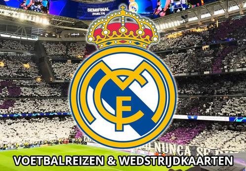 Real Madrid wedstrijdkaarten 25/2026 voetbalreis Spanje Liga, Tickets en Kaartjes, Sport | Voetbal, Losse kaart, Buitenland, Europa of Champions League