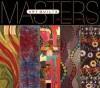Masters: Art Quilts 9781600591075 Lark Books, Verzenden, Gelezen, Lark Books