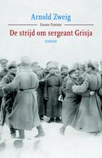 De strijd om sergeant Grisja / Cossee century 9789059364530, Boeken, Verzenden, Zo goed als nieuw, Arnold Zweig