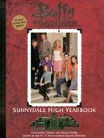 Buffy the vampire slayer: Sunnydale High yearbook: Buffy The, Boeken, Nancy Holder, Christopher Golden, Gelezen, Verzenden