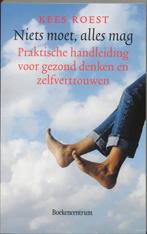 Niets moet, alles mag 9789023904830 Kees Roest, Verzenden, Zo goed als nieuw, Kees Roest