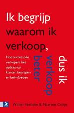 Ik begrijp waarom ik verkoop, dus ik verkoop beter, Boeken, Gelezen, Willem Verbeke, Maarten Colijn, Verzenden