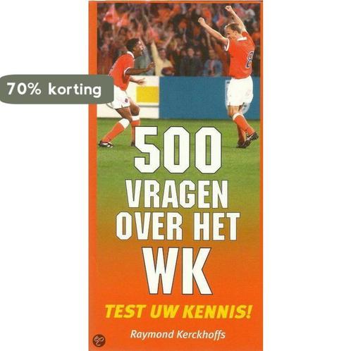 500 vragen over het wk 9789055015115 R. Kerckhoffs, Boeken, Hobby en Vrije tijd, Gelezen, Verzenden