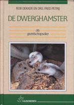 De dwerghamster als gezelschapsdier / Etiko huisdieren, Boeken, Overige Boeken, Verzenden, Gelezen, F. Petrij