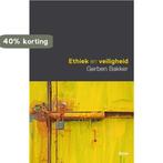 Ethiek en veiligheid 9789089534699 Gerben Bakker, Verzenden, Zo goed als nieuw, Gerben Bakker