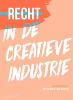 Recht in de creatieve industrie 9789046908198, Boeken, Verzenden, Zo goed als nieuw