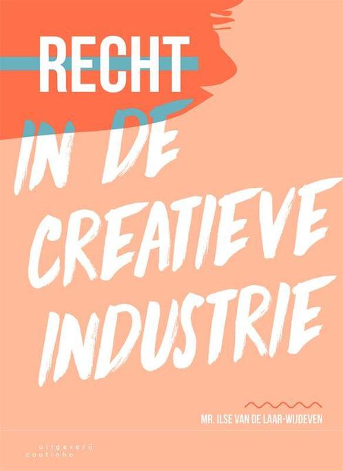 Recht in de creatieve industrie 9789046908198, Boeken, Studieboeken en Cursussen, Zo goed als nieuw, Verzenden