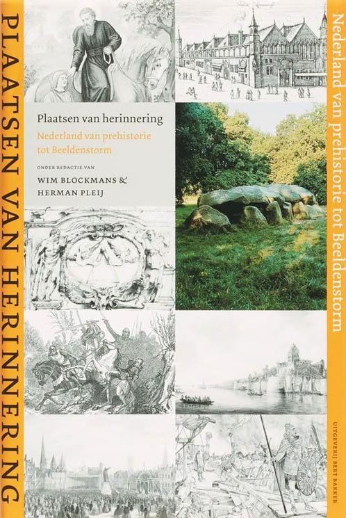 Nederland van prehistorie tot Beeldenstorm / Plaatsen van, Boeken, Geschiedenis | Wereld, Gelezen, Verzenden