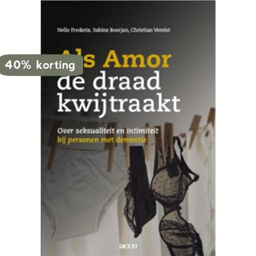 Als Amor de draad kwijtraakt 9789463442411 Nele Frederix, Boeken, Wetenschap, Gelezen, Verzenden