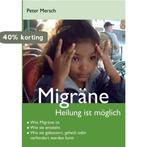 Migräne 9783839125311 Peter Mersch, Verzenden, Gelezen, Peter Mersch