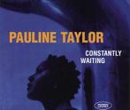 cd single - Pauline Taylor - Constantly Waiting, Zo goed als nieuw, Verzenden