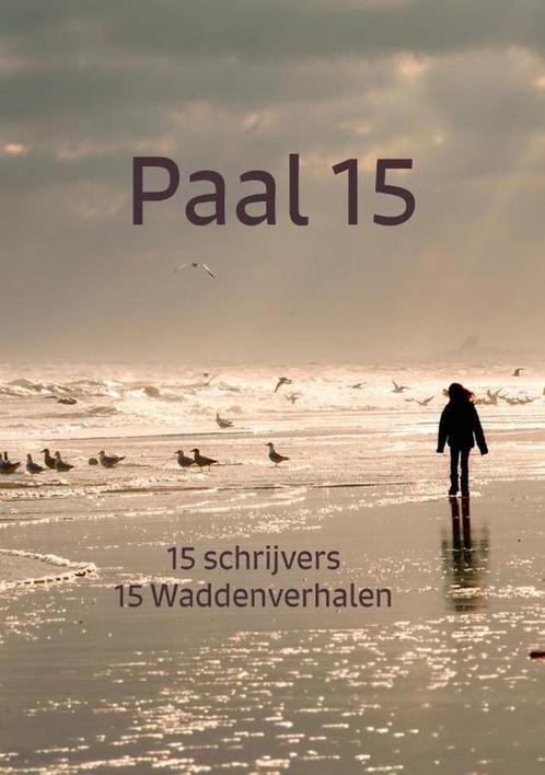 Paal 15 9789492844378 Antoinette Kalkman, Boeken, Literatuur, Gelezen, Verzenden