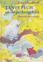 Tante pech en de pechvogeltjes 9789025407414 Joke Glansbeek, Verzenden, Zo goed als nieuw, Joke Glansbeek