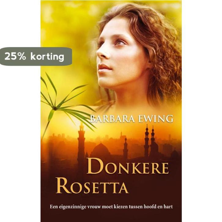 Donkere Rosetta 9789047500940 B. Ewing, Boeken, Romans, Gelezen, Verzenden