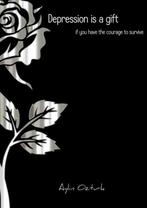 9789402196399 Depression is a gift Aylin Ozturk, Verzenden, Nieuw, Aylin Ozturk