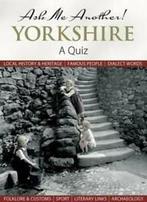 Ask me another: Yorkshire: a quiz by Julia Skinner, Gelezen, Verzenden