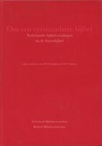 Om een verstaanbare bijbel / Nederlandse bijbelvertalingen, Boeken, Verzenden, Gelezen, A.W.G. JAAKKE