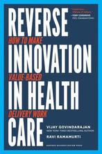 Reverse Innovation in Health Care: How to Make Value-Based, Boeken, Verzenden, Zo goed als nieuw, Vijay Govindarajan