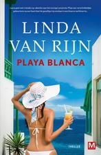 Playa Blanca (9789460686139, Linda van Rijn), Boeken, Verzenden, Nieuw