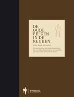 De oude Belgen in de keuken 9789089311207 Marc Declercq, Verzenden, Zo goed als nieuw, Marc Declercq