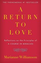 Return To Love 9780060927486 Marianne Williamson, Boeken, Verzenden, Gelezen, Marianne Williamson