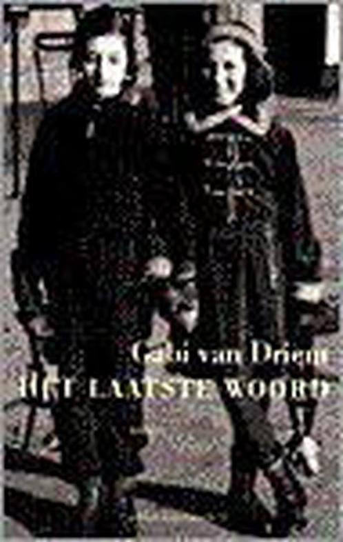 LAATSTE WOORD 9789025498627 Gabi van Driem, Boeken, Romans, Gelezen, Verzenden