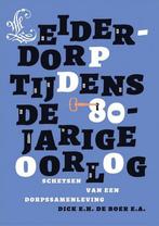9789071256745 Leiderdorp tijdens de 80-jarige oorlog, Boeken, Studieboeken en Cursussen, Dick de Boer, Zo goed als nieuw, Verzenden