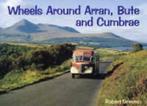 Wheels around Arran, Bute and Cumbrae by Robert Grieves, Gelezen, Verzenden, Robert Grieves