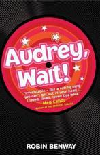 Audrey, Wait 9780340970508 Robin Benway, Verzenden, Gelezen, Robin Benway