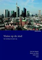 Visies op de stad | 9789462365605, Boeken, Studieboeken en Cursussen, Nieuw, Verzenden