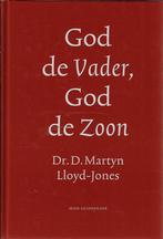 God de Vader, God de Zoon / Serie Geloofsleer 9789050309967, Boeken, Godsdienst en Theologie, Verzenden, Gelezen, D.M. Lloyd-Jones