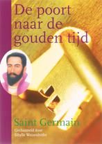 De poort naar de gouden tijd 9789077247518 Saint Germain, Boeken, Verzenden, Gelezen, Saint Germain