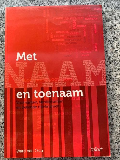 Met naam en toenaam (Ward van Osta), Boeken, Geschiedenis | Vaderland, 20e eeuw of later, Gelezen, Verzenden