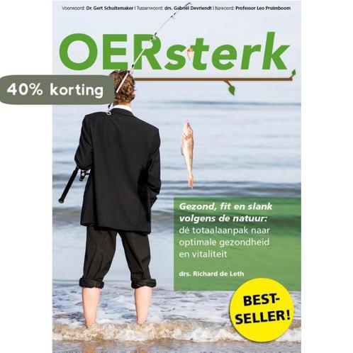 Oersterk 9789081899024 Richard de Leth, Boeken, Gezondheid, Dieet en Voeding, Zo goed als nieuw, Verzenden