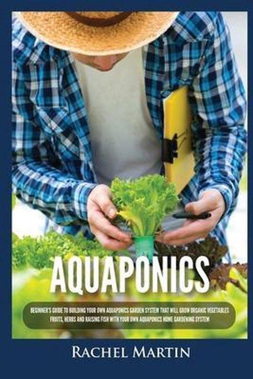 9781955617246 Aquaponics Rachel Martin, Boeken, Informatica en Computer, Nieuw, Verzenden