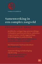 Samenwerking in een complex zorgveld / Preadvies Vereniging, Verzenden, Gelezen