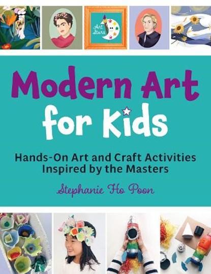 Modern Art for Kids | Stephanie Ho Poon | 9780760382073, Boeken, Kinderboeken | Jeugd | onder 10 jaar, Zo goed als nieuw